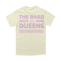 The Road Needs More Queens (Tour de France Femmes Edition) T-Shirt